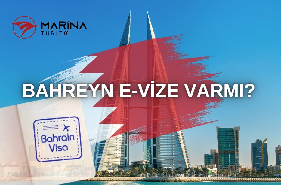 Bahreyn E-Vize Var mı? Bahreyn E-Vize Hakkında Bilmeniz Gereken Her Şey!